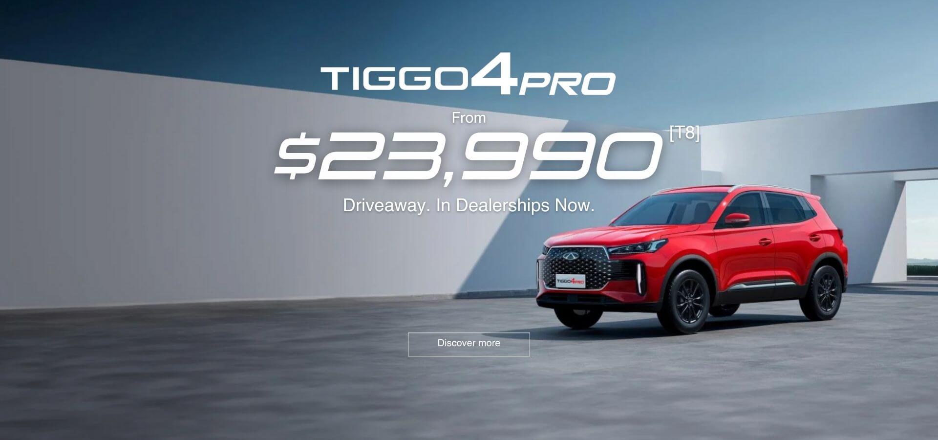 Tiggo 4 Pro. From $23,990 Driveaway.